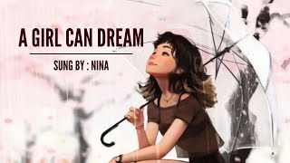 A GIRL CAN DREAM - NINA / LYRICS