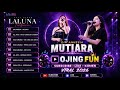 MUTIARA DIN ANNESIA Full Album LALUNA MUSIC TERBARU 2026 Lagu Viral Terbaru