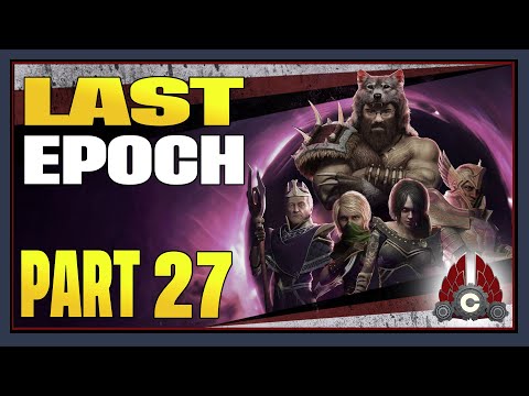 CohhCarnage Plays Last Epoch Full Release (RIP #1/Restart HC Sentinel SSF Run) - Episode 27
