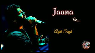 Jaana Ve | Aksar 2 | Arijit Singh |