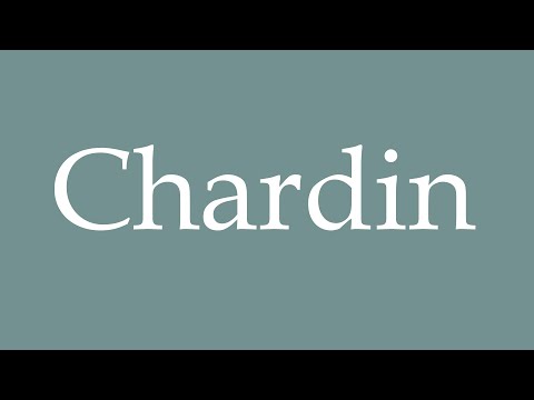 How to Pronounce ''Chardin'' Correctly in French
