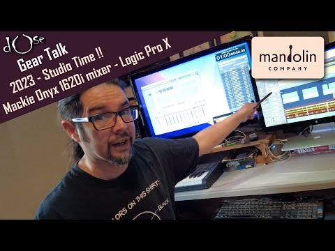 dose gear talk - Studio Time - Mackie Onyx 1620i