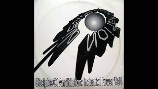 Disciples Of Annihilation - Industrial Power '9d4 (Speedcore / Hardcore / Gabber / Acid)