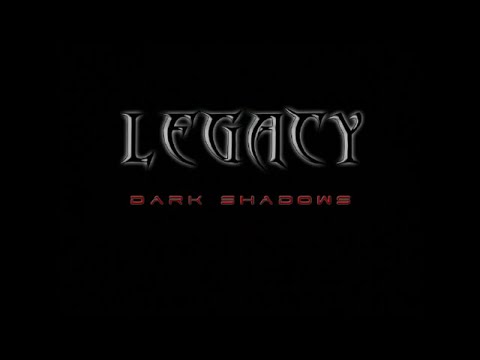 Legacy : Dark Shadows PC