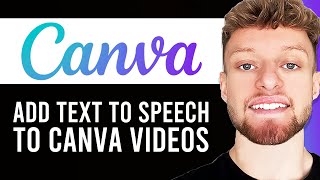 How To Add Text To Speech To Canva Videos (Free & Simple)