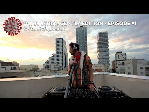 QUARANTRANCE 🦠 TLV • Episode #1