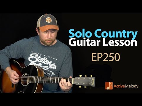 Country Solo Guitar Lesson - Play a Country Style Composition With No Accompaniment - EP250