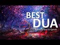 DUA That Will Give You Power Strength Energy Remove All PROBLEMS Difficulties ᴴᴰ