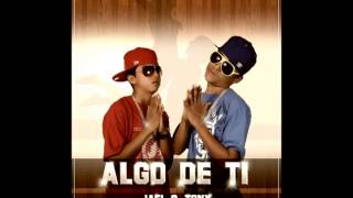 Jael & Tony - Algo de ti (Prod. By Giancs) Backeo Muzik.