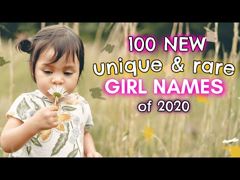 100 NEW & RARE BABY GIRL NAMES 2020! | Cute + Unique Girl Baby Names I Love But Wont Be Using!
