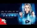 Just Another Dream | Full Movie | Action Drama | Kristy Swanson