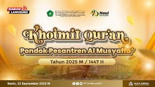 Download lagu LIVE | KHOTMIL QUR'AN | PONPES AL MUSYAFFA' | TAHUN 2025. / 1447 H mp3 Download lagu LIVE | KHOTMIL QUR'AN | PONPES AL MUSYAFFA' | TAHUN 2025. / 1447 H mp3