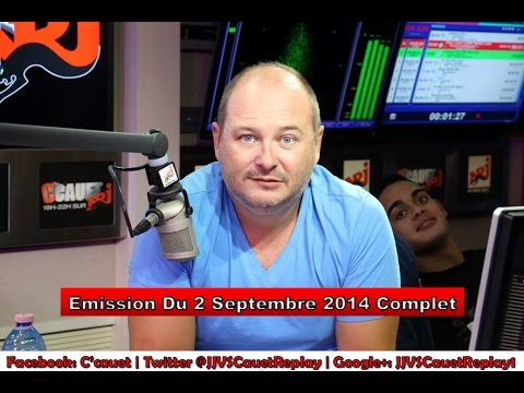 Cauet Sur NRJ Emission 2 Septembre 2014 Complet