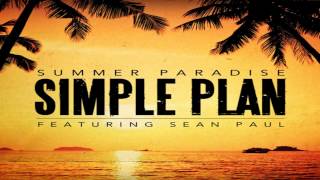Simple Plan - Summer Paradise ft. Sean Paul (qualité HD)