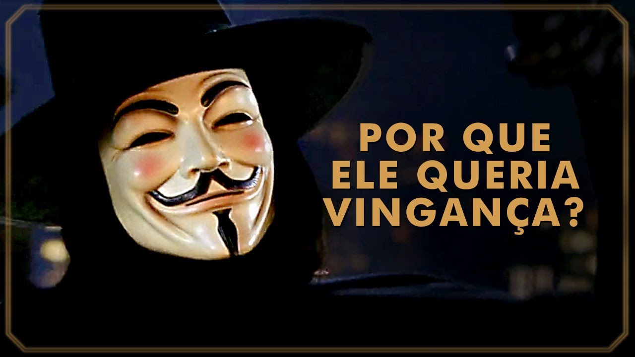 V de Vingança | Ideias são à prova de bala (lembrai do 5 de novembro)