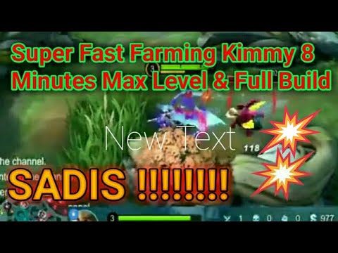 Super Fast Farming Kimmy 8 Minutes Max Level & Full Build - MOBILE LEGENDS