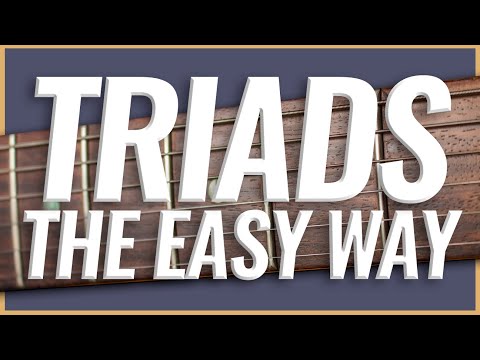Guitar Triads for Beginners - The BEST way to learn Triads