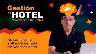 Novedades del PMS 2024: lo que cambia en tu hotel