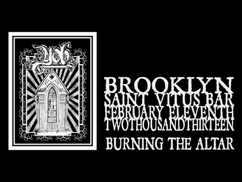 YOB - Burning The Altar (Saint Vitus 2013 Night#2)