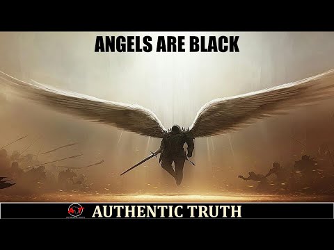 Angels are Black According to the Bible