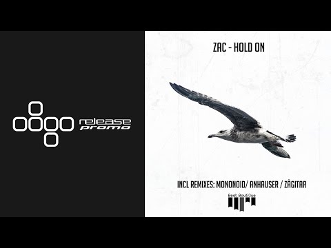PREMIERE: ZAC - Hold On (Mononoid Remix) [Beat Boutique]