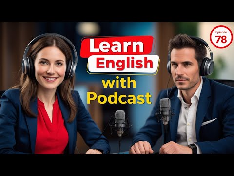 𝗠𝗲𝗮𝗹𝘀 | 𝗟𝗲𝗮𝗿𝗻 𝗘𝗻𝗴𝗹𝗶𝘀𝗵 𝗾𝘂𝗶𝗰𝗸𝗹𝘆 𝘄𝗶𝘁𝗵 𝗽𝗼𝗱𝗰𝗮𝘀𝘁 | 𝗘𝗽𝗶𝘀𝗼𝗱𝗲 78