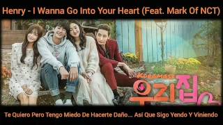 [Sub. Español] Henry - I Wanna Go Into Your Heart [Feat. Mark of NCT] (Sweet Stranger And Me OST)