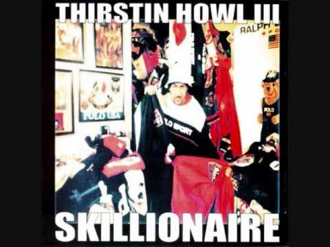 Thirstin Howl III - Brooklyn Hard Rock (Full Version)