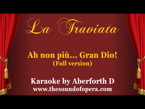 LA TRAVIATA KARAOKE 36 - Ah non più… Gran Dio! (Duet - Cabaletta, Full version) | Aberforth D