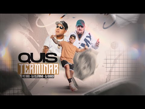 TUDO QUE VAI VOLTA / QUIS TERMINAR - ​⁠DJ Guuga, MC Digu e @DJCleitinho