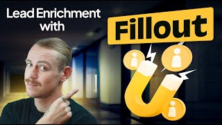 Lead Enrichment: Fillout Enriches Your Form Responses