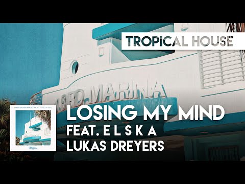 Lukas Dreyers feat. E L S K A - Losing My Mind