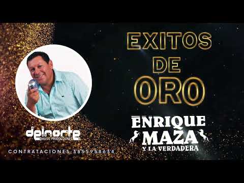 Enrique Maza | Exitos de Oro - Sus Mejores Canciones