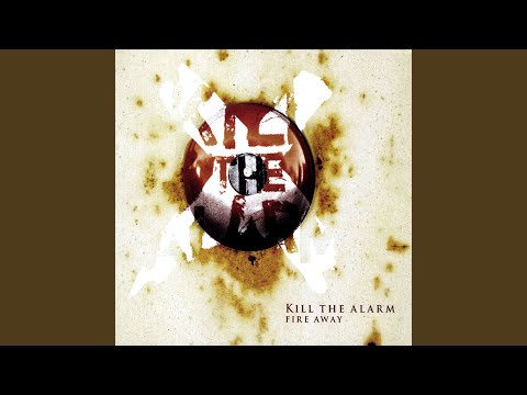 No More Excuses - Kill the Alarm