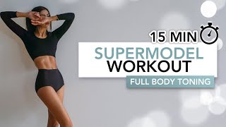 15 MIN SUPERMODEL BODY WORKOUT | Get A Sexy Toned Body | Eylem Abaci