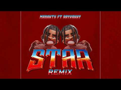 Mabantu ft Rayvanny - Star Remix