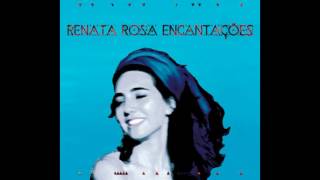 Encantações - Renata Rosa | CD completo