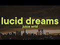 Juice WRLD Lucid Dreams Lyrics