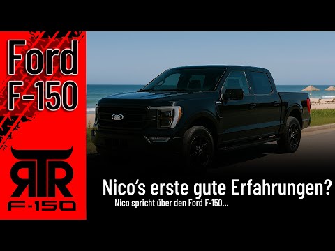 Ford F-150 Lariat | Nico's experience with the pickup | fantastic 11.2 liters fuel consumption | RTR