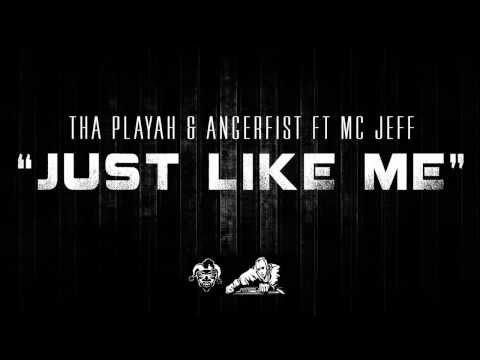 Tha Playah & Angerfist ft MC Jeff - Just Like Me