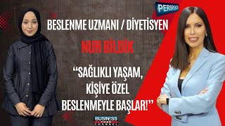Diyetisyen Nur Öncül Bildik İle Sağlıklı Beslenme ve Online Danışmanlı