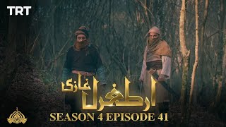 Ertugrul Ghazi Urdu | Episode 41| Season 4