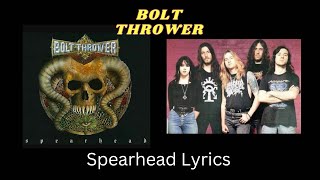 Bolt Thrower : Spearhead Lyrics