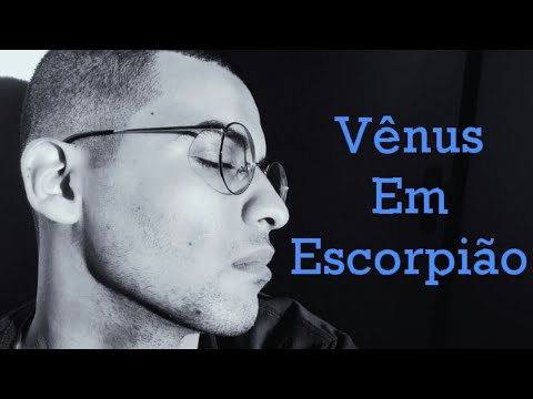 VÊNUS EM ESCORPIÃO - Arte, Transformação & Relacionamentos