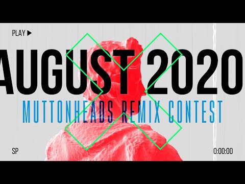 Muttonheads Remix Contest 2020 [TEASER]
