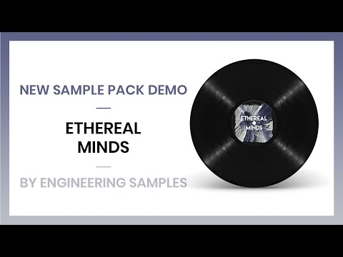 Engineering Samples - Ethereal Minds
