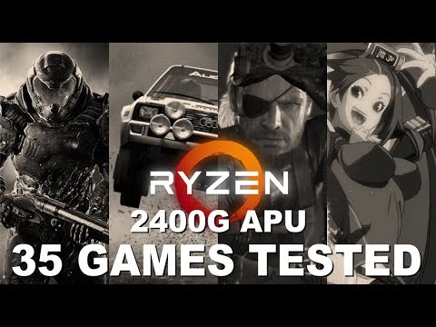 AMD Ryzen 5 2400G APU - 35 Games Tested!