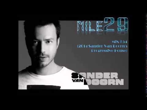 Nile29 - Mix #54 (2014 Sander Van Doorn's Progressive House)