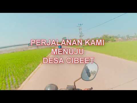 Vlog #1| Perjalanan Menuju Desa Cibeet -  160 UIN BDG 2018