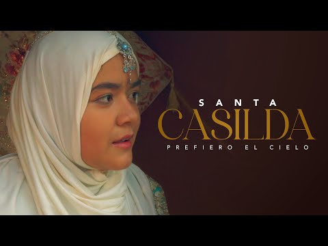"Prefiero el cielo"  | Santa Casilda - Cortometraje